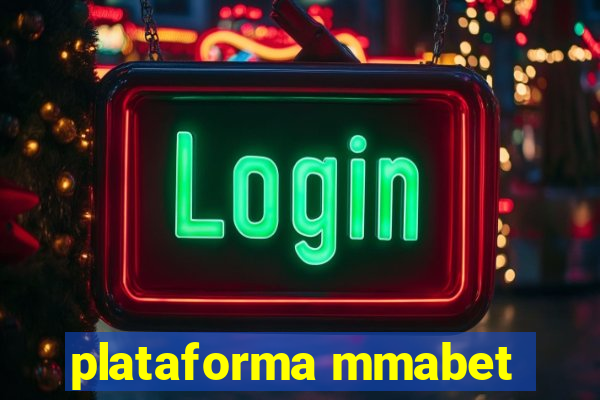 plataforma mmabet